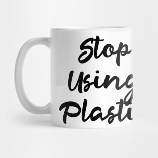 Stop Using Plastic: Help The Environment, Conservation Sustainable Growth, Solar Power, Solar Panel, Solar Energy, Environmentally Conscious, Vegan Vegetarian, Green Mug
